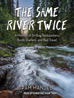 The Same River Twice - Audiobook